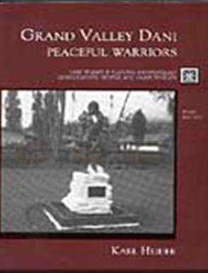 Grand Valley Dani: Peaceful Warriors - 9780155051737