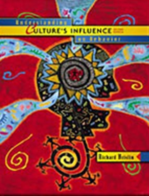 Understanding Culture's Influence on Behavior - 9780155083400