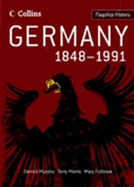 Flagship History Germany 1848-1991 - 9780007268665