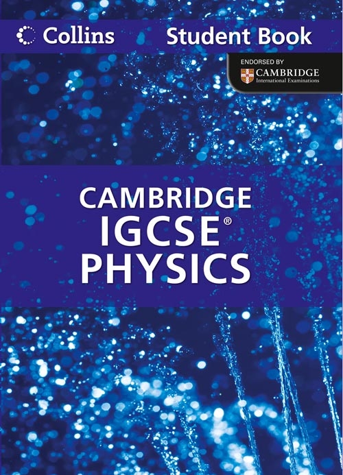 Picture of  Collins International GCSE - Physics Student Book: Cambridge IGCSE