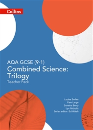 AQA GCSE Science (9 – 1) Combined Science: Trilogy Teacher Pack - 9780008158781