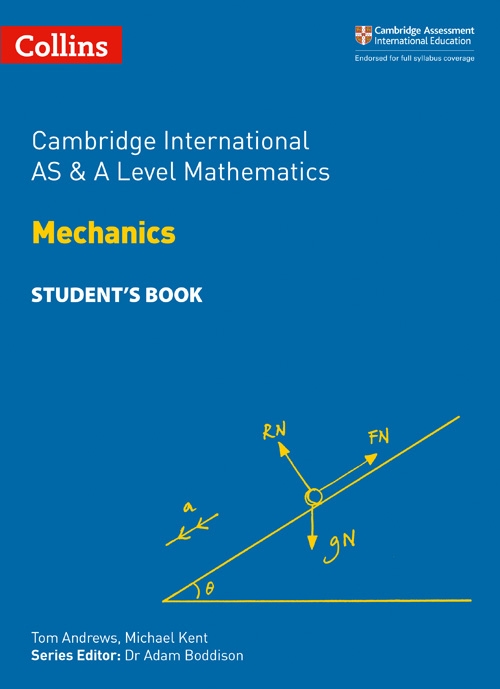 Picture of  Cambridge International AS & A Level Mathematics Mechanics Student's Book