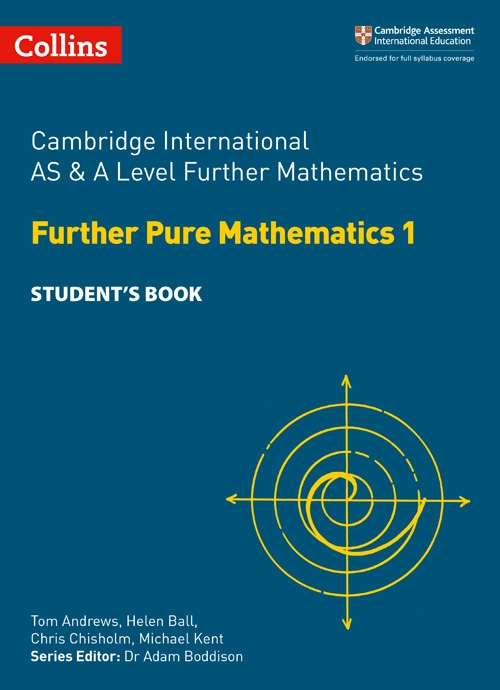 Picture of  Cambridge International AS & A Level Further Mathematics - Further Pure Maths 1 Student's Book