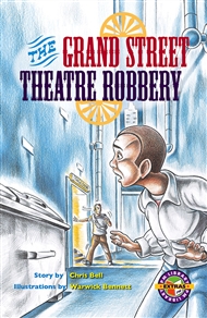 PM Emerald Extras - Grand Street Theatre Robbery, Single Copy, Level 25 - 9780170114318