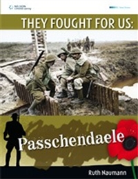 They Fought For Us: Passchendaele