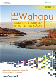 Te Wahapu: Launch Yourself Into Te Reo Maori - 9780170185714