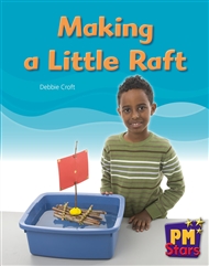 Making a Little Raft - 9780170194228