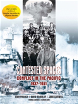 Contested Spaces: Conflict in the Pacific 1937-1951 - 9780170197960