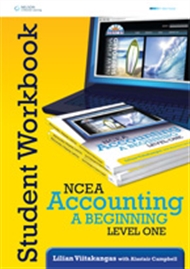 NCEA Accounting - A Beginning: Level 1 Year 11 Workbook - 9780170211062