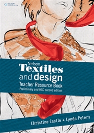 Nelson Textiles and Design Teacher Resource Book Preliminary and HSC - 9780170211581