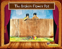 Little Plays: The Broken Flower Pot - 9780170228848