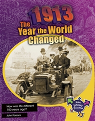 1913: The Year the World Changed - 9780170229456