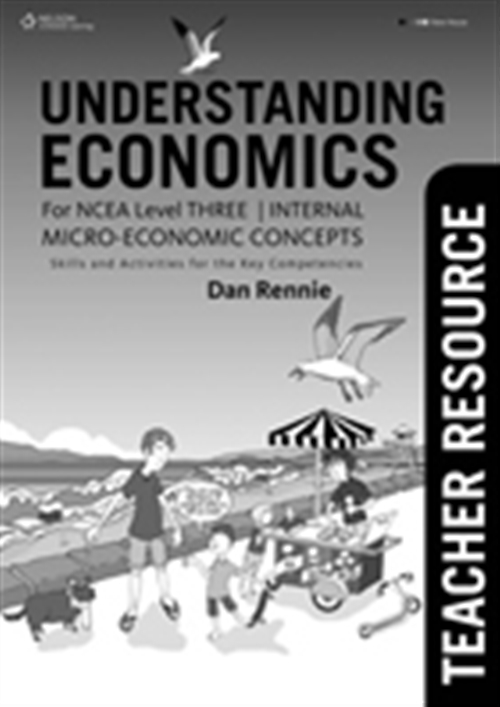 Picture of  Understanding Economics NCEA Level 3: Internal Micro-Economic Concepts,  Teacher Answer Book