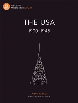 Nelson Modern History: The USA 1900 – 1945 - 9780170244077