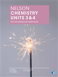 Nelson Chemistry Units 3 & 4 for the Australian Curriculum (Student Book with 4 Access Codes)