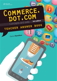Commerce.dot.com Concepts and Skills Teacher Resource - 9780170251600