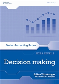 Senior Accounting NCEA Level 3: Decision Making - 9780170262439