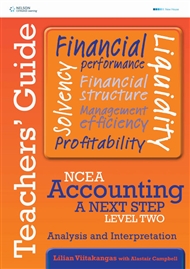 NCEA Accounting A Next Step Level Two: Analysis & Interpretation Teacher's Guide - 9780170262453
