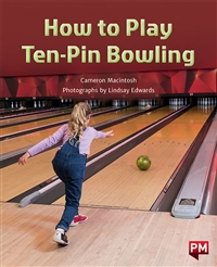 How to Play Ten-Pin Bowling