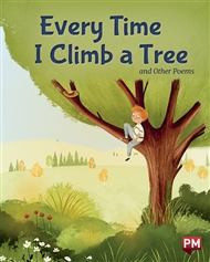 Every Time I Climb a Tree and Other Poems - 9780170329392