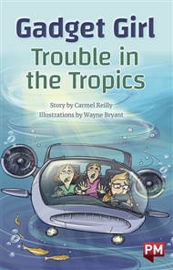 Gadget Girl: Trouble in the Tropics - 9780170332439