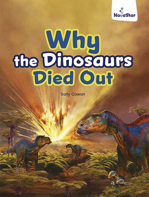 Picture of  Why the Dinosuars Died Out