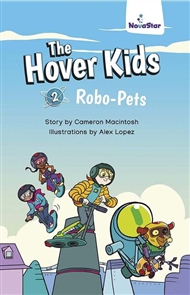 The Hover Kids: Robo-Pets - 9780170333993