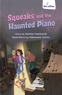 Squeaks and the Haunted Piano - 9780170334679