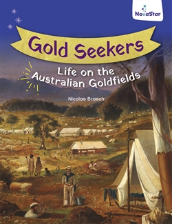 Gold Seekers: Life on the Australian Goldfields - 9780170334709