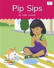 Pip Sips (Set 1, Book 2) - 9780170338578