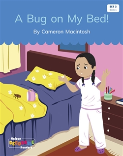 A Bug on my Bed! (Set 3, Book 1) - 9780170338967
