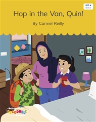 Hop in the Van, Quin! (Set 4, Book 2) - 9780170339179