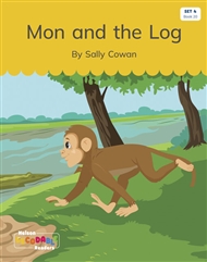 Mon and the Log (Set 4, Book 20) - 9780170339353