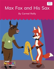 Max Fox and His Sax (Set 5 Book 5) - Buy Book | Reading | 9780170339407 ...