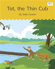 Tot, the Thin Cub (Set 7.1, Book 4) - 9780170339599
