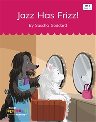 Jazz Has Frizz (Set 6, Book 11) - 9780170339872