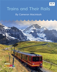 Trains and Their Rails (Set 10, Book 1) - 9780170340182