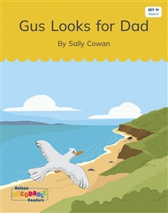 Gus Looks for Dad (Set 11, Book 9) - 9780170340366