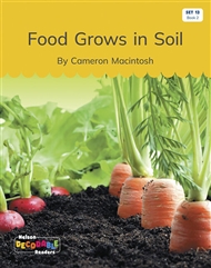 Food Grows in Soil (Set 13, Book 2) - 9780170340496