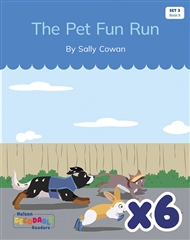 The Pet Fun Run x 6 (Set 3, Book 9) - 9780170343923