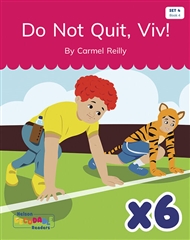 Do Not Quit, Viv! x 6 (Set 4, Book 4) - 9780170344074