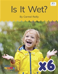 Is It Wet? x 6 (Set 4, Book 11) - 9780170344142