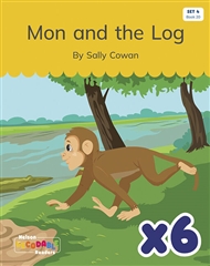 Mon and the Log x 6 (Set 4, Book 20) - 9780170344234