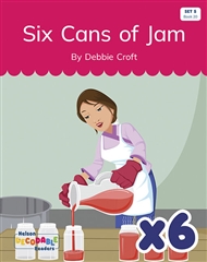 Six Cans of Jam x 6 (Set 5 Book 20) - 9780170344432