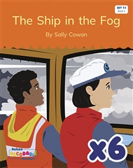 The Ship in the Fog x 6 (Set 7 .1, Book 1) - 9780170344852