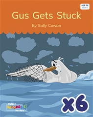 Gus Gets Stuck x 6 (Set 7.2, Book 5) - 9780170344999