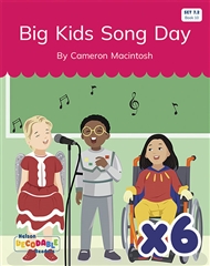 Big Kids Song Day x 6 (Set 7.2 , Book 10) - 9780170345040