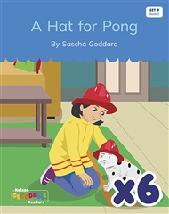 A Hat for Pong x 6 (Set 9, Book 3) - 9780170345279