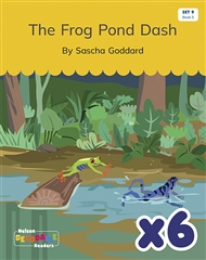 The Frog Pond Dash x 6 (Set 9, Book 5) - 9780170345293
