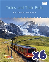 Trains and Their Rails x 6 (Set 10, Book 1) - 9780170345354
